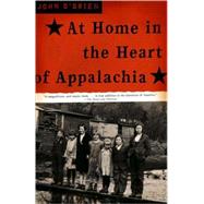 At Home in the Heart of Appalachia by O'BRIEN, JOHN, 9780385721394