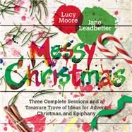 Messy Christmas by Moore, Lucy; Leadbetter, Jane, 9780830841394