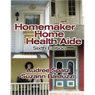 Homemaker Home Health Aide by Spatz, Audree; Balduzzi, Suzann, 9781401831394