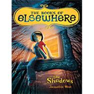The Shadows by West, Jacqueline; Bernatene, Poly, 9781410431394
