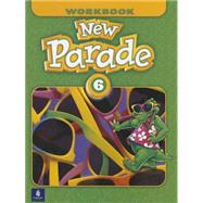 New Parade, Level 6 Workbook by Herrera, Mario; Zanatta, Theresa, 9780201631395