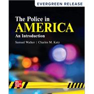 The Police in America: An Introduction [Rental Edition] by WALKER, 9781266671395