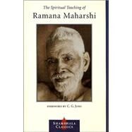 The Spiritual Teaching of Ramana Maharshi by MAHARSHI, RAMANAJUNG, C. G., 9781590301395