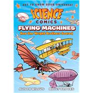 Flying Machines by Wilgus, Alison; Brooks, Molly, 9781626721395