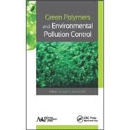 Green Polymers and Environmental Pollution Control by Khalaf; Moayad N., 9781771881395