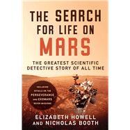The Search for Life on Mars by Howell, Elizabeth; Booth, Nicholas, 9781950691395