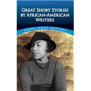 Great Short Stories by African-American Writers by Rudisel, Christine ; Blaisdell, Bob, 9780486471396
