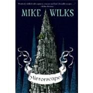 Mirrorscape by Wilks, Mike, 9781606841396