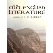 Old English Literature : Critical Essays by Edited by R. M. Liuzza, 9780300091397