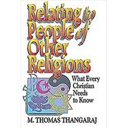 Relating to People of Other Religions by Thangaraj, M Thomas, 9780687051397
