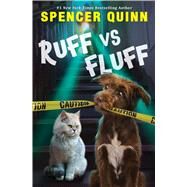 Ruff vs. Fluff (A Queenie and Arthur Novel) by Quinn, Spencer, 9781338091397