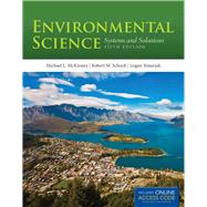Environmental Science Systems and Solutions by McKinney, Michael L.; Schoch, Robert; Yonavjak, Logan, 9781449661397