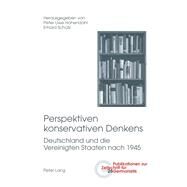 Perspektiven Konservativen Denkens by Hohendahl, Peter Uwe; Schtz, Erhard, 9783034311397