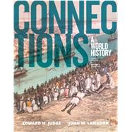 Connections A World History, Volume 2 by Judge, Edward H.; Langdon, John W., 9780133841398