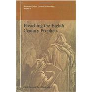Preaching the Eighth Century Prophets by David Fleer & Dave Bland, 9780891121398