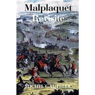 Maplaquet Revisit by Gauthier, Michel, 9781500721398