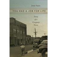 You Had a Job for Life by Sayen, Jamie, 9781512601398