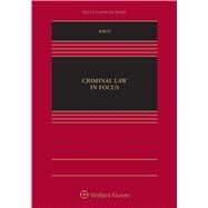 Criminal Law in Focus by Kriet, Alex, 9781543841398