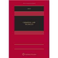 Criminal Law in Focus by Kriet, Alex, 9781543841398