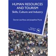 Human Resources and Tourism Skills, Culture and Industry by Lee-Ross, Darren; Pryce, Josephine, 9781845411398