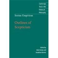 Sextus Empiricus: Outlines of Scepticism by Sextus Empiricus , Edited by Julia Annas , Jonathan Barnes, 9780521771399