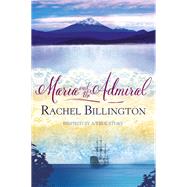 Maria and the Admiral by Rachel Billington, 9781409111399