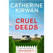 Cruel Deeds by Catherine Kirwan, 9781529381399