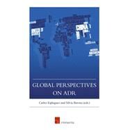 Global Perspectives on Adr by Esplugues, Carlos; Barona Vilar, Silvia, 9781780681399