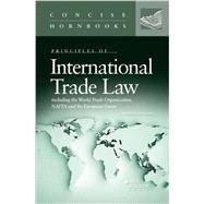 Principles of International Trade Law by Folsom, Ralph H., 9780314291400
