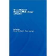 Cross-National Research Methodology and Practice by Hantrais,Linda;Hantrais,Linda, 9780415411400