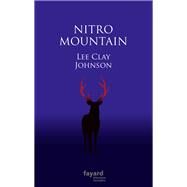 Nitro Mountain by Lee Clay Johnson, 9782213701400