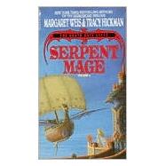 Serpent Mage by Weis, Margaret; Hickman, Tracy, 9780553561401