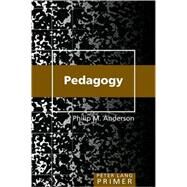 Pedagogy Primer by Anderson, Philip M., 9780820481401