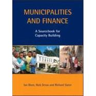 Municipalities And Finance by Blore, Ian; Devas, Nick; Slater, R. P., 9781844071401