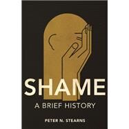 Shame by Stearns, Peter N., 9780252041402