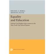 Equality and Education by Rebell, Michael A.; Block, Arthur R., 9780691611402
