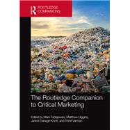The Routledge Companion to Critical Marketing by Tadajewski; Mark, 9781138641402