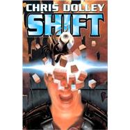 Shift by Chris Dolley, 9781416521402