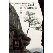 The Collected Songs of Cold Mountain by Pine, Red, 9781556591402