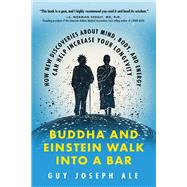 Buddha and Einstein Walk into a Bar by Ale, Guy Joseph, 9781632651402