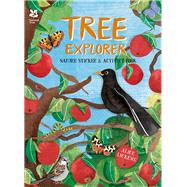 Tree Explorer Nature Sticker & Activity Book by Lickens, Alice, 9781909881402