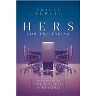 Hers for the Taking by Tracey Newell, 9798891881402