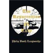 The Resurrection of Rudy by Langworthy, Philip Booth, 9781412001403