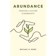 Abundance by Ward, Michael R., 9781506461403