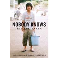 Nobody Knows by Tanaka, Shelley, 9781554981403