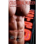Cold Serial Murder by Abramson, Mark, 9781590211403