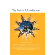 The Florida Folklife Reader by Bucuvalas, Tina, 9781617031403