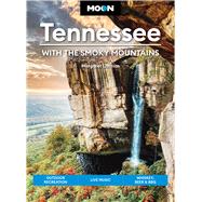 Moon Tennessee: With the Smoky Mountains Outdoor Recreation, Live Music, Whiskey, Beer & BBQ by Unknown, 9798886471403