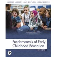 Revel for Fundamentals of Early Childhood Education -- Access Card Package by Morrison, George S.; Woika, Mary Jean; Breffni, Lorraine, 9780135201404