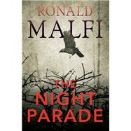 The Night Parade by MALFI, RONALD, 9780786041404